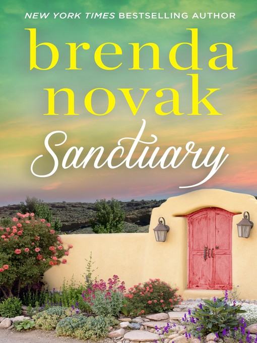 Title details for Sanctuary by Brenda Novak - Available